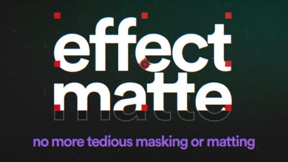 Best After Effects plugins | Effects Matte