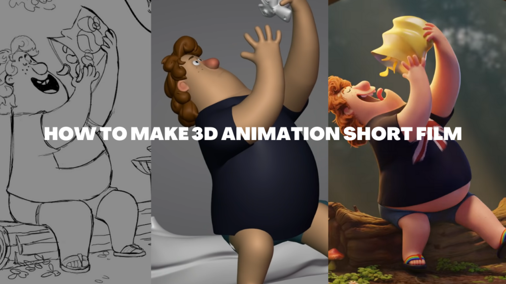 How to make a 3d animated short film